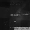 All My Life - Single