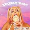 Ice Cream Dream (feat. French Montana) - Single