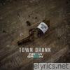 Town Drunk - Single