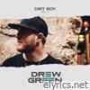 Drew Green - DIRT BOY Vol. 1 - EP