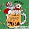 All I Want For Christmas Is An Open Bar - Single