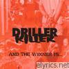 Driller Killer - And the Winner Is