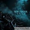 Neon Funeral - Single