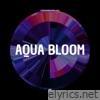 Aqua Bloom - Single