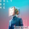 Only Be Me - Single
