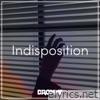 Indisposition - Single
