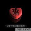 Ballads for the Broken Hearted - EP