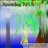 Drowning At Dawn - According To Us