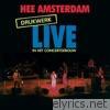 Hee Amsterdam - Drukwerk Live In Het Concertgebouw