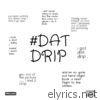 Drummakid - Dat Drip - Single