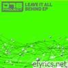 Leave It All Behind - EP