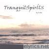 Tranquil Spirits