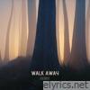 Walk Away - EP