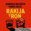 Rakija Y Ron - Single