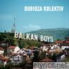 Balkan Boys - Single