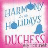 Harmony For the Holidays (feat. Amy Cervini, Hilary Gardner & Melissa Stylianou) - EP