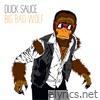 Duck Sauce - Big Bad Wolf - EP