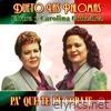 Pa Que Te de Coraje Elvira y Carolina González