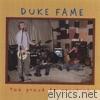 Duke Fame - Too Proud to Practice