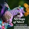 Six Strings of Steel