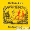 Duke Spirit - Roll, Spirit, Roll - EP