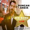 Duncan Sheik: Big Bang Concert Series (Live) - EP