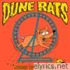 Dune Rats - Hurry Up and Wait