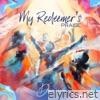 My Redeemer's Praise - EP