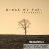 Break my Fall (Acoustic) - Single