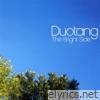 Duotang - The Bright Side