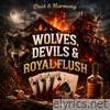 Wolves Devils and a Royal Flush - Single