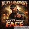 Say it to my Face - Single