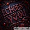 Echoes of You - Single