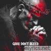 Gods Don’t Bleed - Single