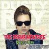 Dusty Ray - The Drama Montage
