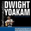 Live from Austin, TX: Dwight Yoakam