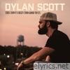 Dylan Scott - This Town's Been Too Good to Us - EP