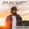 Dylan Scott - Livin' My Best Life (Still)