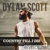 Country Till I Die - Single