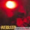 Overrated - Single