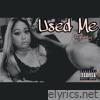 Used Me - Single