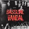 Bassline Vandal - Single