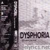 Dysphoria - ...You Wish You Tried - EP
