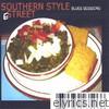 Southern Style: Blues Sessions