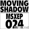 Moving Shadow MSXEP 024 - EP