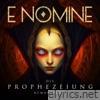 E Nomine - Die Prophezeiung (2023 Remastered)