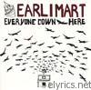 Everyone Down Here (Digipak)