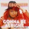 Gonna Be Alright (Radio) - Single