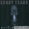 Ebony Tears - Evil as Hell