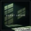 Silent Layers